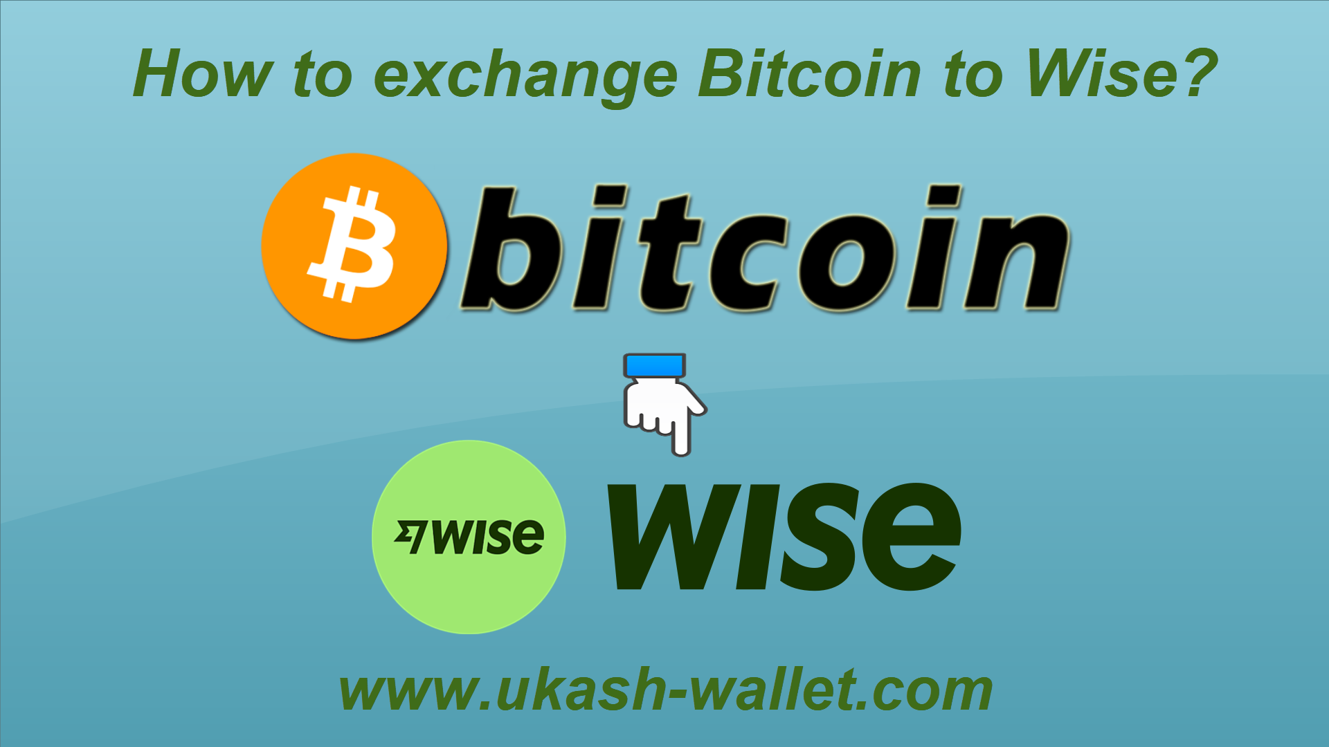 How to exchange Bitcoins to Wise instantly?