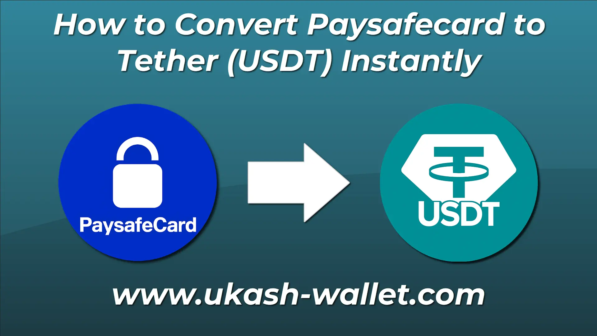 How to Convert Paysafecard to Tether (USDT) Instantly?