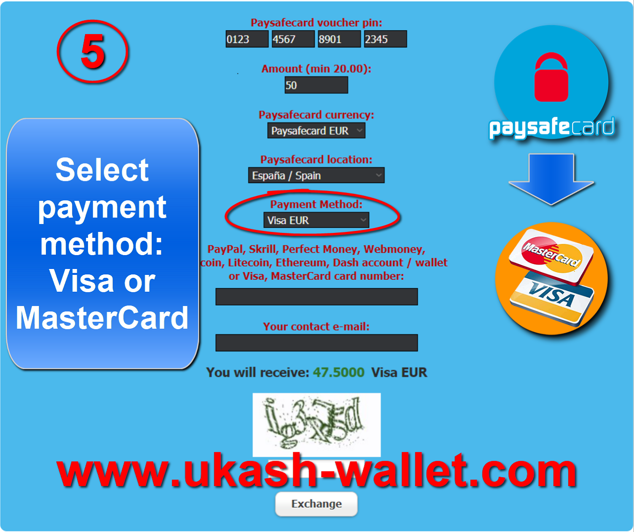 Paysafecard to Visa or MasterCard instantly - Step five.